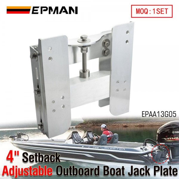 EPMAN 4" Adjustable Set Back Jack Plate Outboard Motor Jack For Boat Steering System Aluminum EPAA13G05 EPMAN 4" Adjustable Set Back Jack Plate Outboard Motor Jack For Boat Steering System Aluminum EPAA13G05