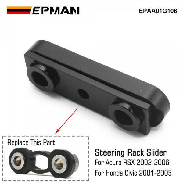 EPMAN Aluminum Mount Steering Rack Slider For Honda Civic Si Ep3 Acura Rsx Dc5 Type S EPAA01G106 EPMAN Aluminum Mount Steering Rack Slider For Honda Civic Si Ep3 Acura Rsx Dc5 Type S EPAA01G106